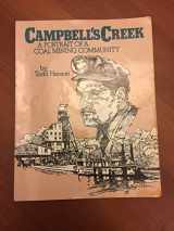 9780929521237-0929521234-Campbell's Creek: A Portrait of a Coal Mining Community