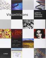 9788881583379-8881583372-Visions: Galleria Valentina Moncada: The First Decade