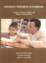 9780398075866-0398075867-Literacy Tutoring Handbook: A Guide To Teaching Children And Adults To Read And Write