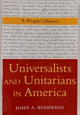 9781558966123-1558966129-Universalists and Unitarians in America