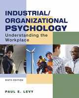 9781319107390-1319107397-Industrial/Organizational Psychology: Understanding the Workplace
