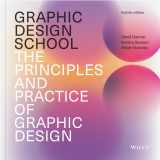 9781394185665-1394185669-Graphic Design School: The Principles and Practice of Graphic Design