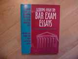 9781576130018-1576130010-Scoring High on Bar Exam Essays: 80 Full-Length Sample Bar Exam Questions