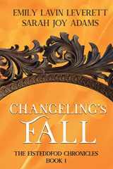 9781946926173-1946926175-Changeling's Fall (The Eisteddfod Chronicles)