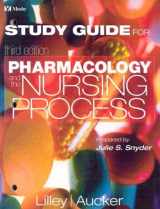 9780323012690-0323012698-Study Guide for Pharmacology and the Nursing Process