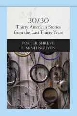 9780134053318-0134053311-30/30: Thirty American Stories from the Last Thirty Years