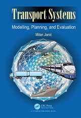 9781498719087-1498719082-Transport Systems: Modelling, Planning, and Evaluation