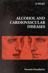 9780471977698-0471977691-Alcohol and Cardiovascular Disease - Symposium No. 216