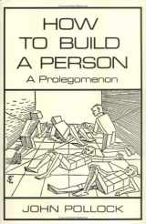 9780262161138-0262161133-How to Build a Person: A Prolegomenon