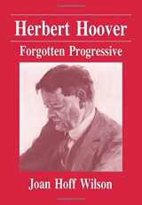 9780881337051-0881337056-Herbert Hoover: Forgotten Progressive