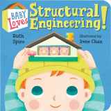 9781580899277-1580899277-Baby Loves Structural Engineering! (Baby Loves Science)
