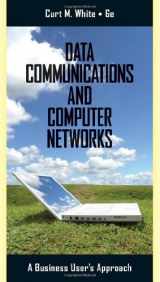 9780538452618-0538452617-Data Communications and Computer Networks: A Business User’s Approach
