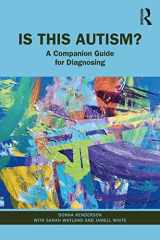 9781032517650-1032517654-Is This Autism?: A Companion Guide for Diagnosing