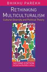 9781403944535-1403944539-Rethinking Multiculturalism: Cultural Diversity and Political Theory