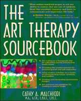 9781565658844-1565658841-The Art Therapy Sourcebook