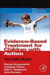 9780128100004-0128100001-Evidence-Based Treatment for Children with Autism: The CARD Model (Practical Resources for the Mental Health Professional)