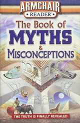 9781412716512-1412716519-Armchair Reader: The Book of Myths & Misconceptions