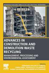 9780128190555-0128190558-Advances in Construction and Demolition Waste Recycling: Management, Processing and Environmental Assessment (Woodhead Publishing Series in Civil and Structural Engineering)