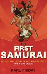 9780471760825-047176082X-The First Samurai: The Life and Legend of the Warrior Rebel, Taira Masakado