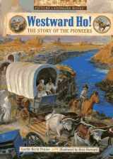 9780679847762-0679847766-Westward Ho!: The Story of the Pioneers (Landmark Books)