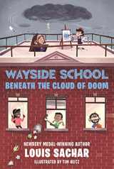 9780062965417-0062965417-Wayside School Beneath the Cloud of Doom (Wayside School, 4)