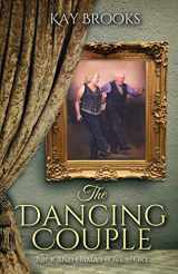 9780999600689-0999600680-The Dancing Couple: Nick and Emma's love story