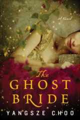 9780062275530-0062275534-The Ghost Bride: A Novel