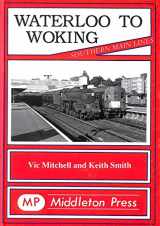 9780906520383-090652038X-Waterloo to Woking (Southern Main Line Railway Albums)