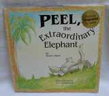 9780939217007-0939217007-Peel, the Extraordinary Elephant