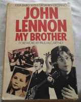 9780515102505-0515102504-John Lennon My Brother: Memories of Growing Up Together