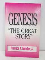 9780945441175-0945441177-Genesis: The great story