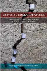 9781554589111-1554589118-Critical Collaborations: Indigeneity, Diaspora, and Ecology in Canadian Literary Studies (TransCanada)