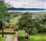 9781580932776-1580932770-Gardens of the Hudson Valley