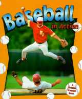 9780778701637-0778701638-Baseball in Action (Sports in Action)