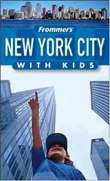 9780764573835-0764573837-Frommer's New York City with Kids (Frommer's With Kids)