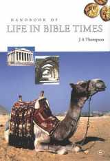 9780851106335-0851106331-Handbook of Life in Bible Times