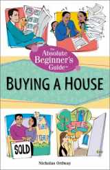 9780761536154-0761536159-The Absolute Beginner's Guide to Buying a House