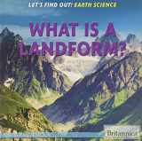 9781622752591-1622752597-What Is A Landform? (Let's Find Out!: Earth Science)