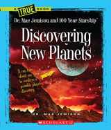 9780531240632-0531240630-Discovering New Planets (A True Book: Dr. Mae Jemison and 100 Year Starship) (A True Book (Relaunch))