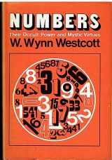 9780722950333-0722950330-Numbers : Their Occult Power and Mystic Virtues