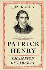 9781439190821-1439190828-Patrick Henry: Champion of Liberty