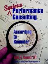 9781890289164-1890289167-Serious Performance Consulting According to Rummler