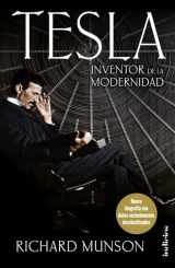 9788415732334-8415732333-Tesla, Inventor de la modernidad: Nueva biografía con datos recientemente desclasificados (Spanish Edition)