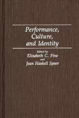 9780275943059-0275943054-Performance, Culture, and Identity