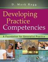9780470551707-0470551704-Developing Practice Competencies: A Foundation for Generalist Practice