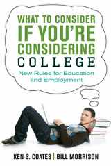 9781459723726-1459723724-What to Consider If You're Considering College: New Rules for Education and Employment