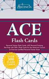9781635302035-163530203X-ACE Personal Trainer Flash Cards: ACE Personal Training Test Prep with 300+ Flash Cards for the American Council on Exercise Certified Personal Trainer Exam
