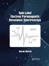 9781032337296-103233729X-Spin-Label Electron Paramagnetic Resonance Spectroscopy