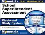 9781516710430-1516710436-School Superintendent Assessment Flashcard Study System: SSA Test Practice Questions and Exam Review for the School Superintendent Assessment