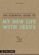 9781470736132-1470736136-The Essential Guide to My New Life With Jesus